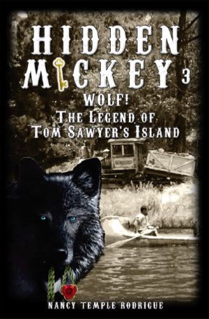 [Hidden Mickey 03] • Wolf! The Legend of Tom Sawyer's Island